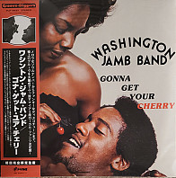 Washington Jamb Band - Gonna Get Your Cherry