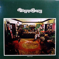 Wayne Berry - Home At Last