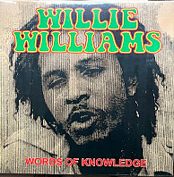 Willie Williams - Words of Knowledge