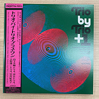 Yosuke Yamashita Trio & Itaru Oki Trio & Yuji Ohno Trio & Kimiko Kasai - Trio By Trio + 1