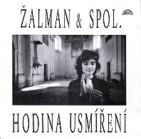 Žalman & Spol. - Hodina usmíření