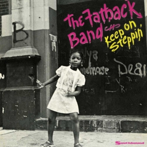 Fatback Band - Keep On Steppin'