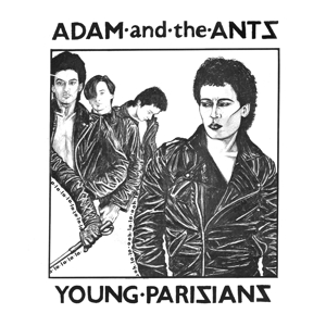 Adam And The Ants - 7-Young Parisians / Lady