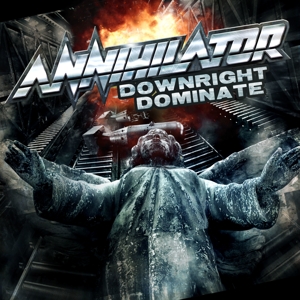 Annihilator - Downright Dominate