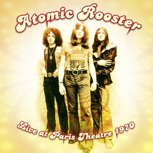 Atomic Rooster - Live At Paris Theatre 1970 (10