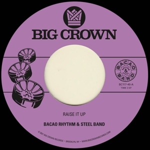 Bacao Rhythm & Steel Band - Raise It Up