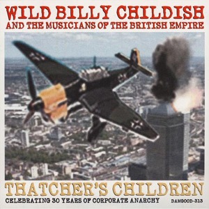 Billy Childish - Thatcher's Children