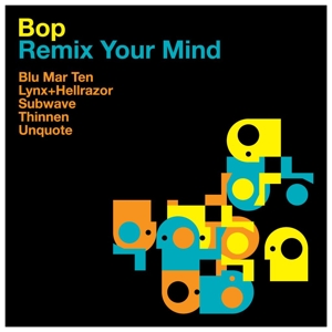 Bop - Remix Your Mind