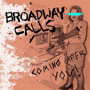 Broadway Calls - 7-Coming After You!