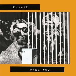 Clinic - Miss You