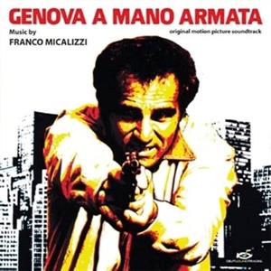 Franco Micalizzi - Genova a Mano Armata