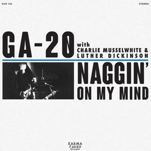 GA-20 - Naggin' On My Mind