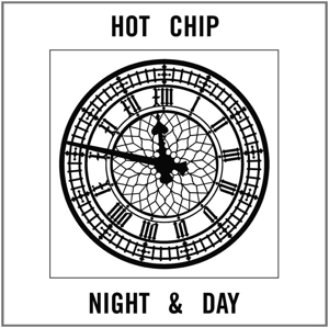 Hot Chip - Night & Day