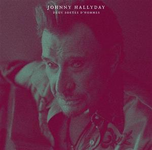 Johnny Hallyday - Deux Sortes D'hommes / La Terre Promise