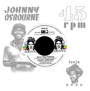 Johnny Osbourne& Roots Radics - Never Stop Fighting / Dangerous Match