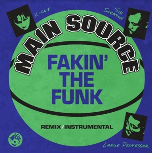 Main Source - Fakin' the Funk