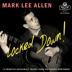 Mark Lee Allen - Locked Down!