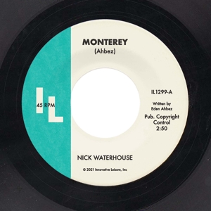 Nick Waterhouse - 7-Monterey/Straight Love Affair