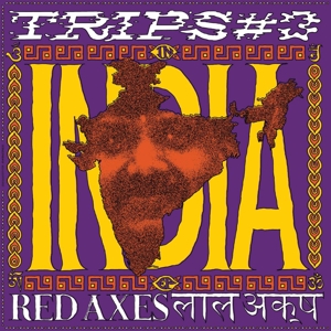 Red Axes - Trips #3: India