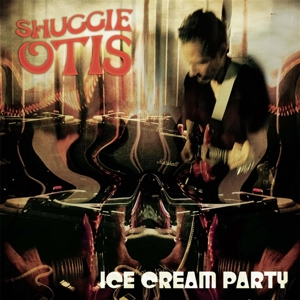 Shuggie Otis - 7-Ice Cream Party