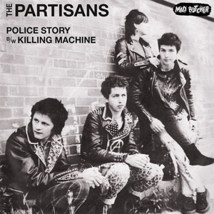 The Partisans - Police Story