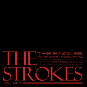 The Strokes - The Singles - Volume 01