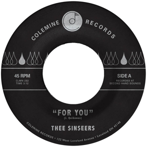 Thee Sinseers - 7-For You