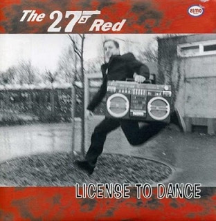 Twentyseven Red - License To Dance