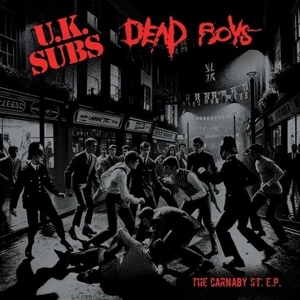 Uk Subs & Dead Boys - 7-Carnaby Street