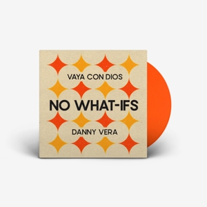 Vaya Con Dios & Danny Vera - 7-No What-Ifs