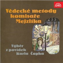 Karel Čapek - Vědecké metody komisaře Mejzlíka