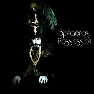 Sphaèros - Possession