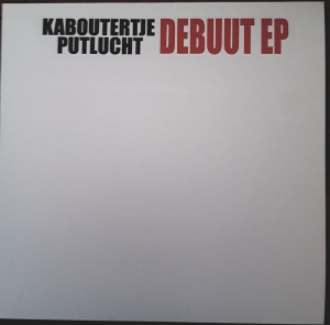 Kaboutertje Putlucht - Debuut Ep