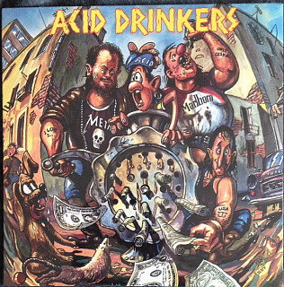 Acid Drinkers - Dirty Money, Dirty Tricks