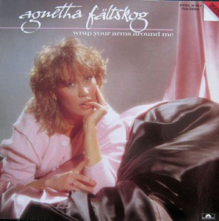 Agnetha Fältskog - Wrap Your Arms Around Me