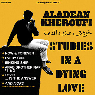 Aladean Kheroufi - Studies In a Dying Love