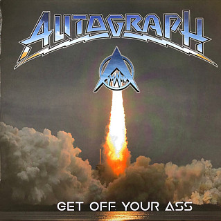 Autograph - Get Off Your Ass