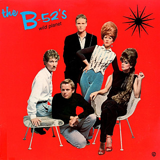 The B-52's - Wild Planet