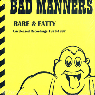 Bad Manners - Rare & Fatty