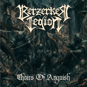 Berzerker Legion - Chaos Will Reign