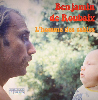 Benjamin De Roubaix - L'homme Des Sables