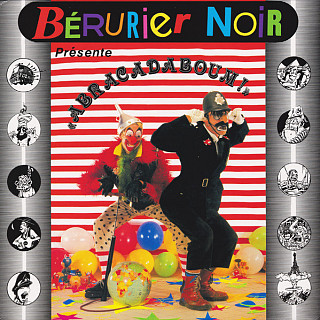 Bérurier Noir - Abracadaboum