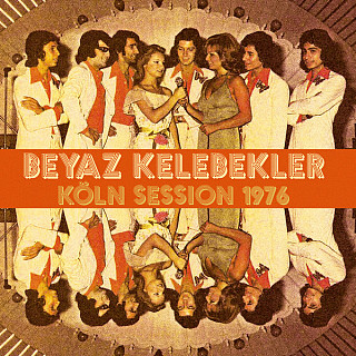 Beyaz Kelebekler - Koln Session 1976