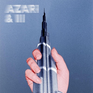 Azari & Iii - Azari & Iii