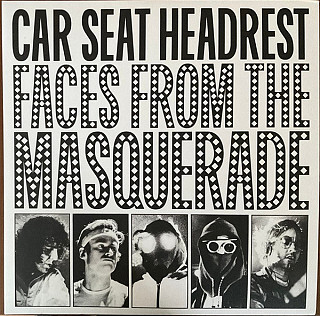 Car Seat Headrest - Faces From the Masquerade