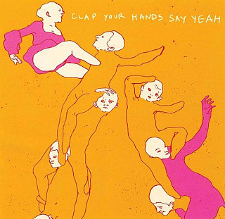 Clap Your Hands Say Yeah - Clap Your Hands Say Yeah