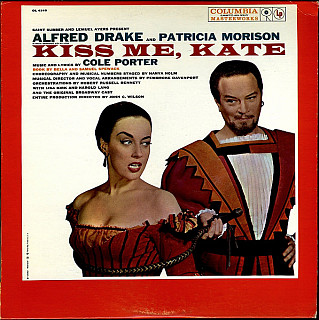 Cole Porter, Saint Subber And Lemuel Ayers Present Alfred Drake And Patricia Morison - Kiss Me, Kate