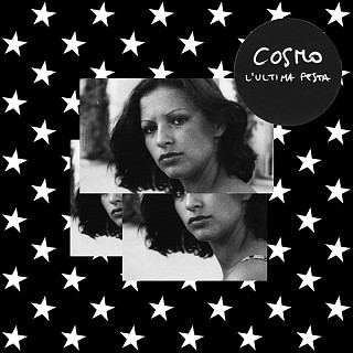 Cosmo - L'ultima Festa