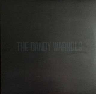 Dandy Warhols - Black Album