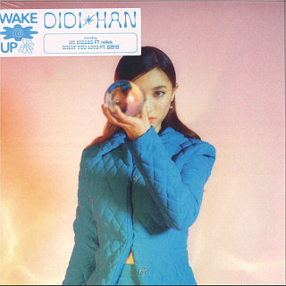 Didi Han - Wake Up